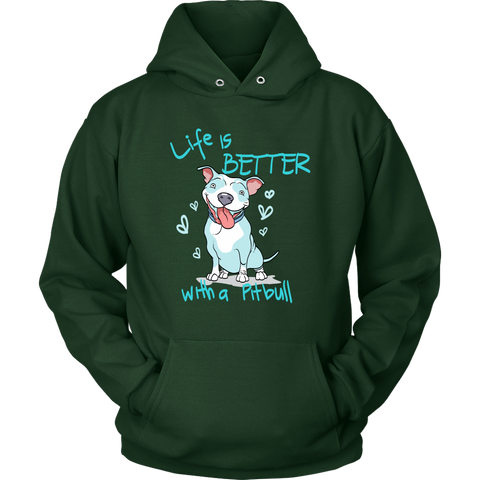 Image of Life Is Better With A Pitbull Unisex Hoodie Sweatshirt