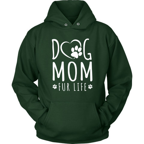 Image of Dog Mom Fur Life Hoodie Sweatshirt