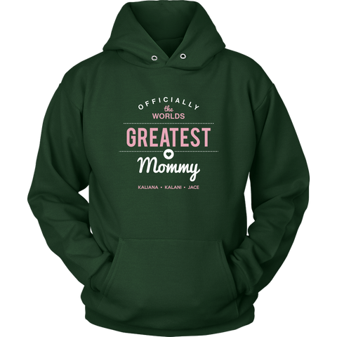 Image of World's Greatest Mommy Hoodie Sweatshirt 5-27-20
