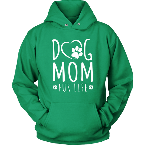Image of Dog Mom Fur Life Hoodie Sweatshirt