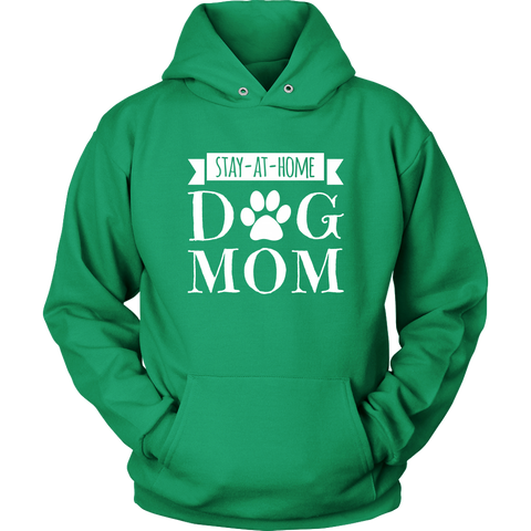 Image of Stay-At-Home Dog Mom Hoodie Sweatshirt