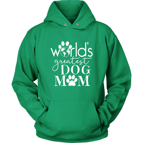 Image of World's Greatest Dog Mom Hoodie Sweatshirt