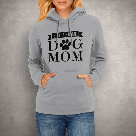 Image of Stay-At-Home Dog Mom Hoodie