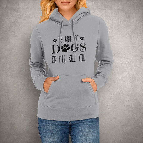 Image of Be Kind To Dogs Hoodie