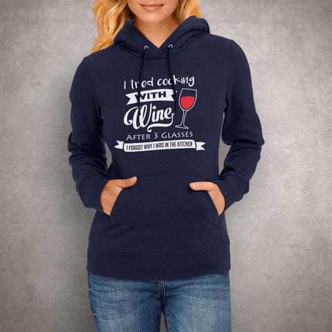 Image of Unisex Hoodie I Tried Cooking With Wine