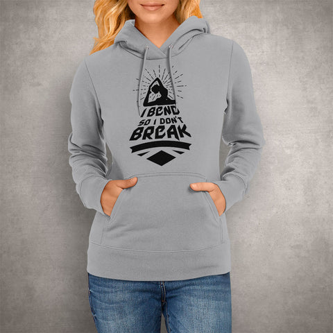 Image of Unisex Hoodie I Bend So I Don't Break
