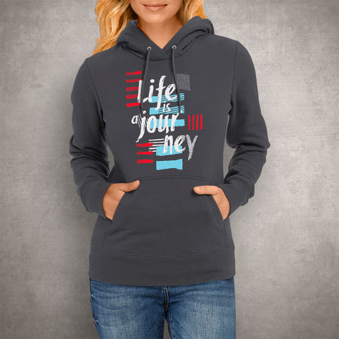 Image of Unisex Hoodie Life Is A Journey