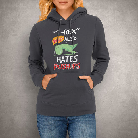 Image of Unisex Hoodie T-Rex Hates Pushups