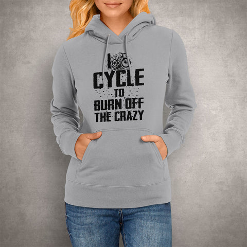 Image of Unisex Hoodie I Cycle To Burn Off