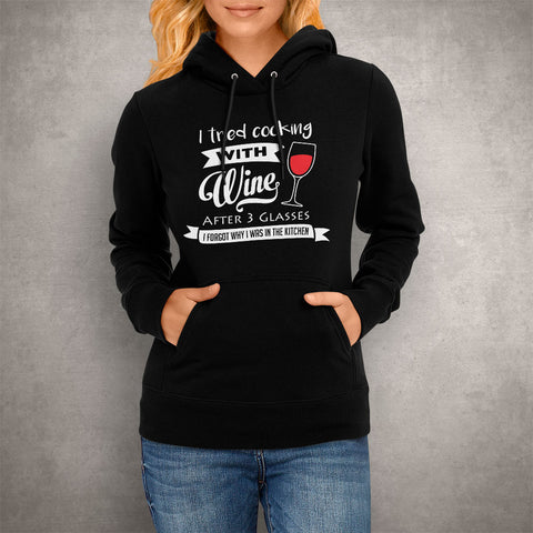 Image of Unisex Hoodie I Tried Cooking With Wine