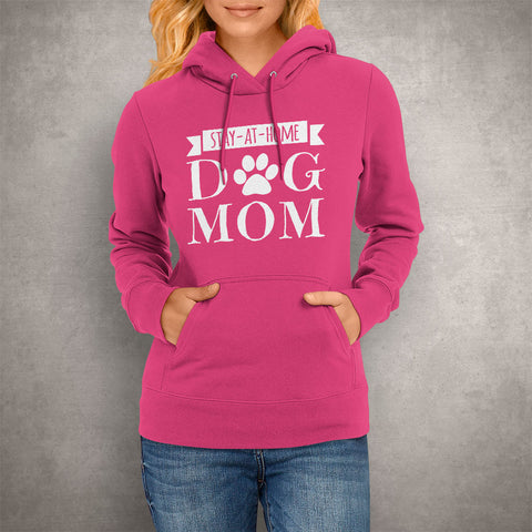 Image of Stay-At-Home Dog Mom Hoodie