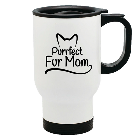 Image of Metal Coffee and Tea Travel Mug Purrfect Fur Mom