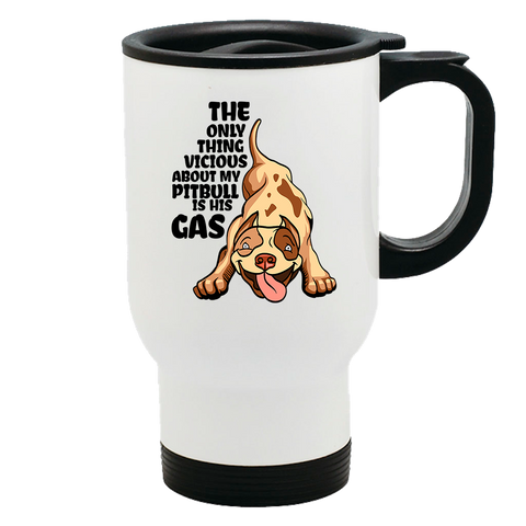 Image of Metal Coffee and Tea Travel Mug Pitbull is his Gas