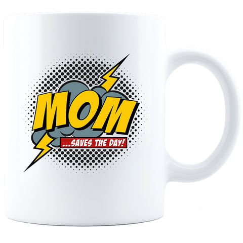 Image of Mom Saves The Day Ceramic Coffee Mug