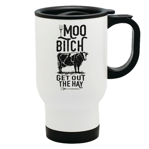 Image of Metal Coffee and Tea Travel Mug Moo Bitch