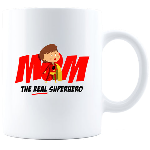 Image of Mom The Real Superhero Ceramic Coffee Mug