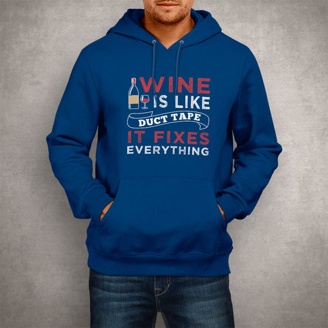 Image of Unisex Hoodie Wine is Like Duct Tape