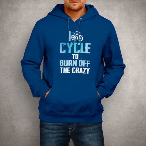 Image of Unisex Hoodie I Cycle To Burn Off