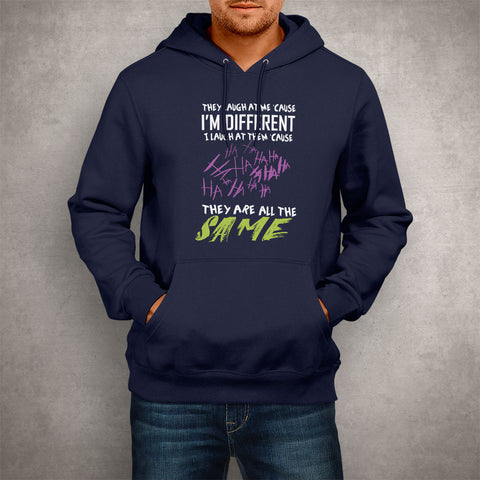 Image of Unisex Hoodie I'm Different, They're All The Same