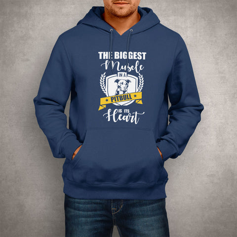 Image of Unisex Hoodie The Biggest Muscle in a Pitbull is its Heart