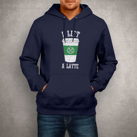 Image of Unisex Hoodie I Lift a Latte