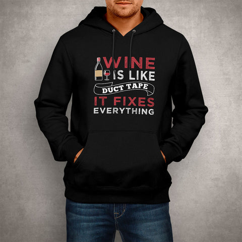Image of Unisex Hoodie Wine is Like Duct Tape