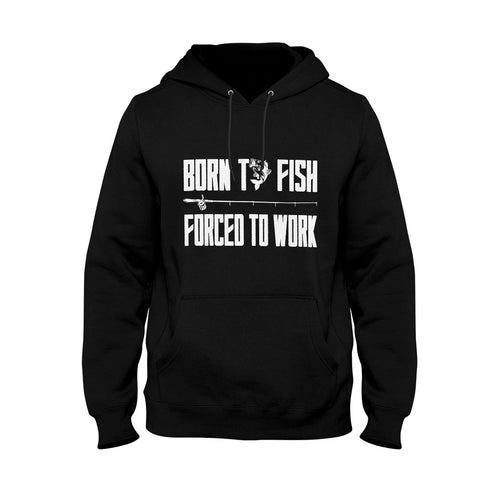 Image of Unisex Hoodie Born To Fish