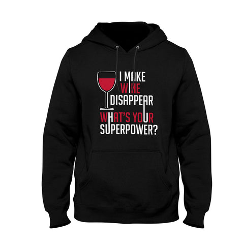 Image of Unisex Hoodie I Make Wine Disappear