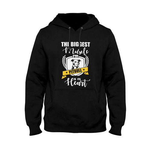 Image of Unisex Hoodie The Biggest Muscle in a Pitbull is its Heart