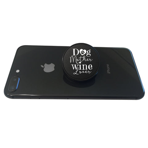 Image of Dog Mother Wine Lover Phone Grip