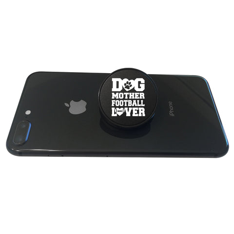 Image of Dog Mother Football Lover Phone Grip