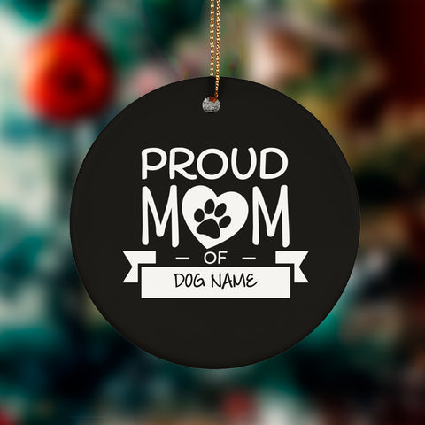 Image of Proud Dog Mom Ceramic Circle Ornament