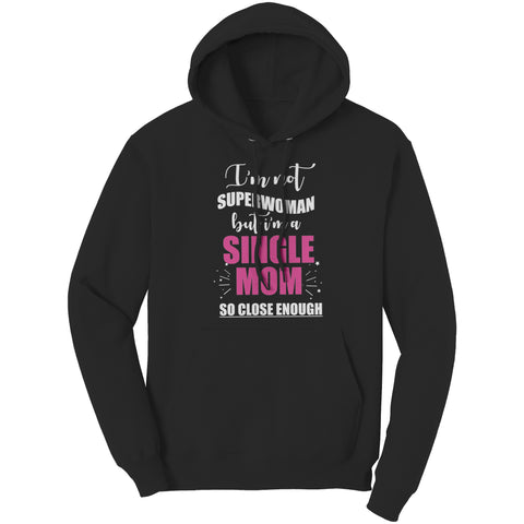 Image of Superwoman Single Mom Hoodie