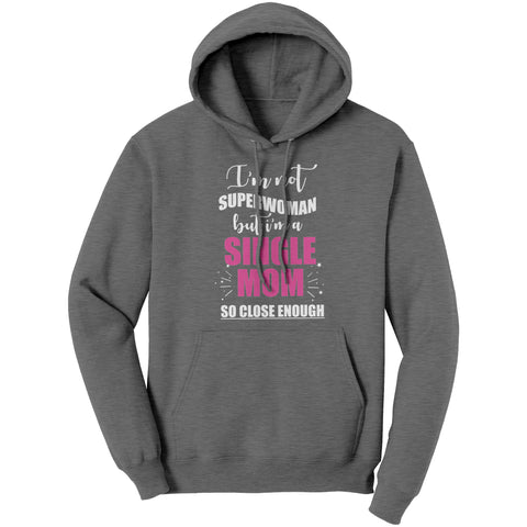 Image of Superwoman Single Mom Hoodie