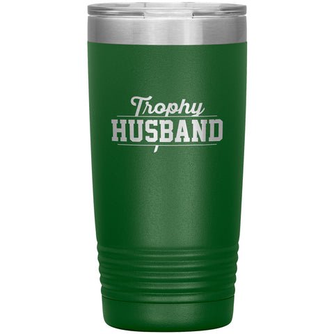 Image of Trophy Husband 20oz Tumbler