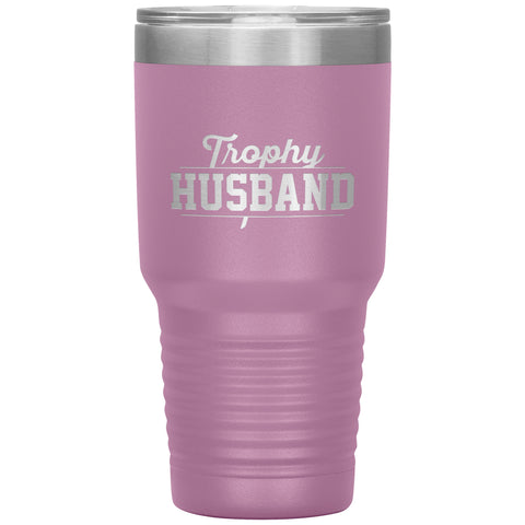 Image of Trophy Husband 30oz Tumbler