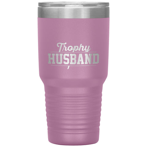 Image of Trophy Husband 30oz Tumbler