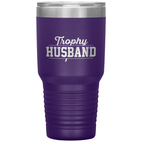 Image of Trophy Husband 30oz Tumbler