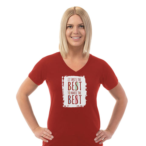 Image of Takes The Best Ladies Cotton V-Neck T-Shirt