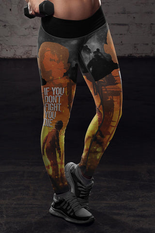 Image of If You Don't Fight Leggings