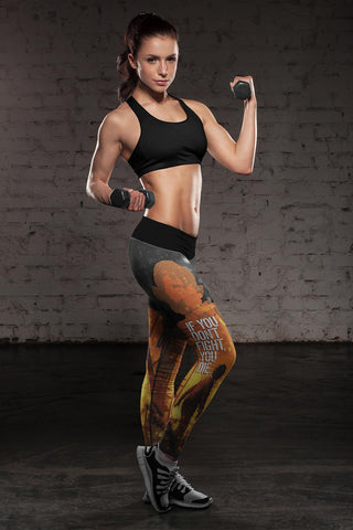 Image of If You Don't Fight Leggings