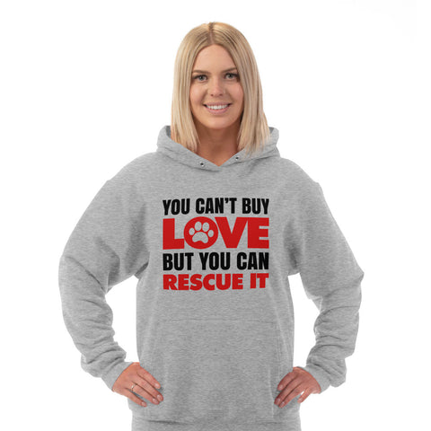Image of Hoodie You Can't Buy Love But You Can Rescue It