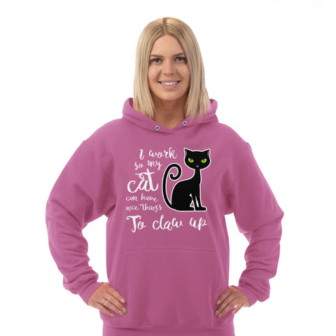 Image of Hoodie I Work So My Cat Can Have Nice Things