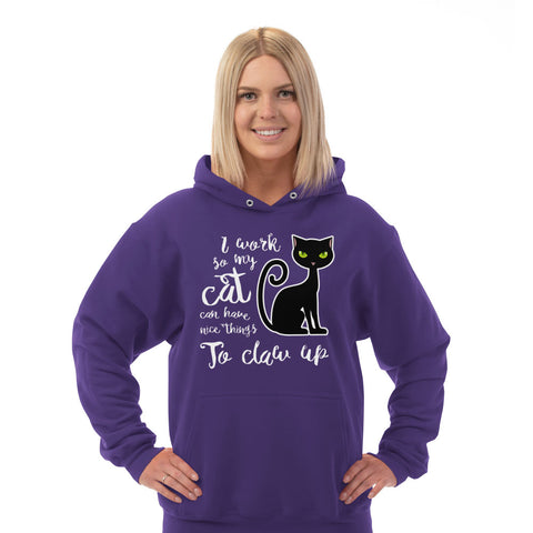 Image of Hoodie I Work So My Cat Can Have Nice Things