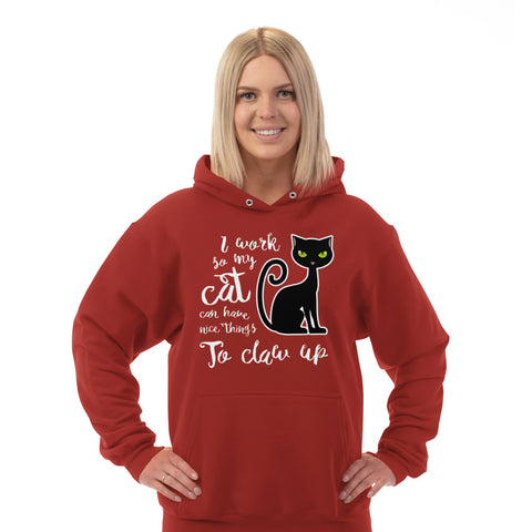 Image of Hoodie I Work So My Cat Can Have Nice Things