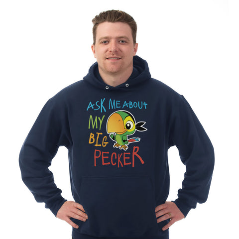 Image of Hoodie Ask Me About My Big Pecker