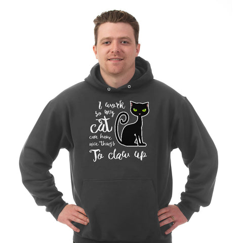Image of Hoodie I Work So My Cat Can Have Nice Things