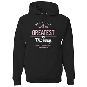 Worlds Greatest Mommy Personalized Hoodie