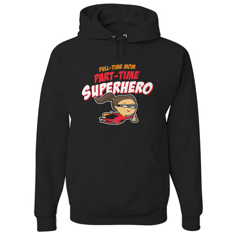 Image of Part-time Superhero Hoodie