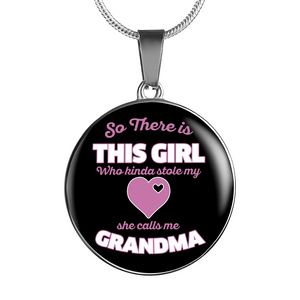 So There Is This Girl Who Stole My Heart Grandma Pendant Necklace
